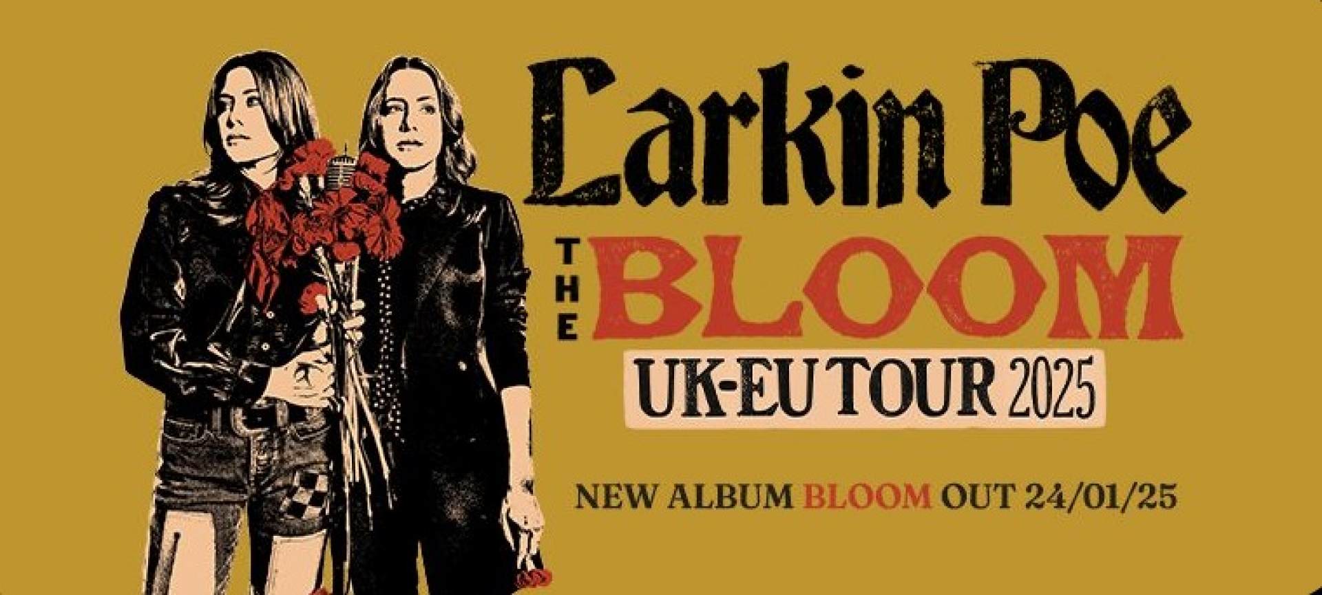Larkin Poe, The Bloom Tour 2025