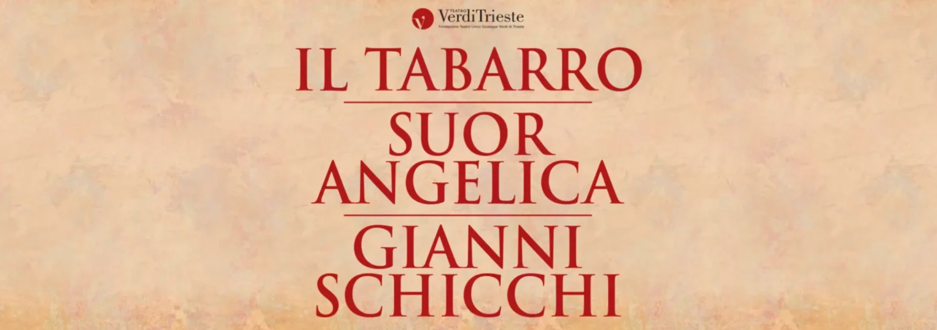 Il Tabarro-Suor Angelica-Gianni Schicchi