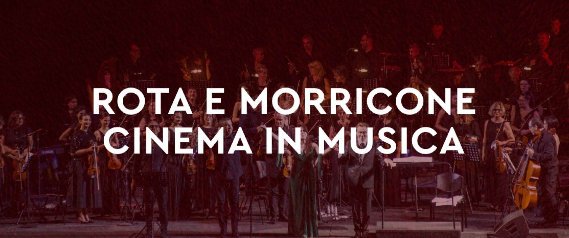 Rota and Morricone, Cinema In Musica