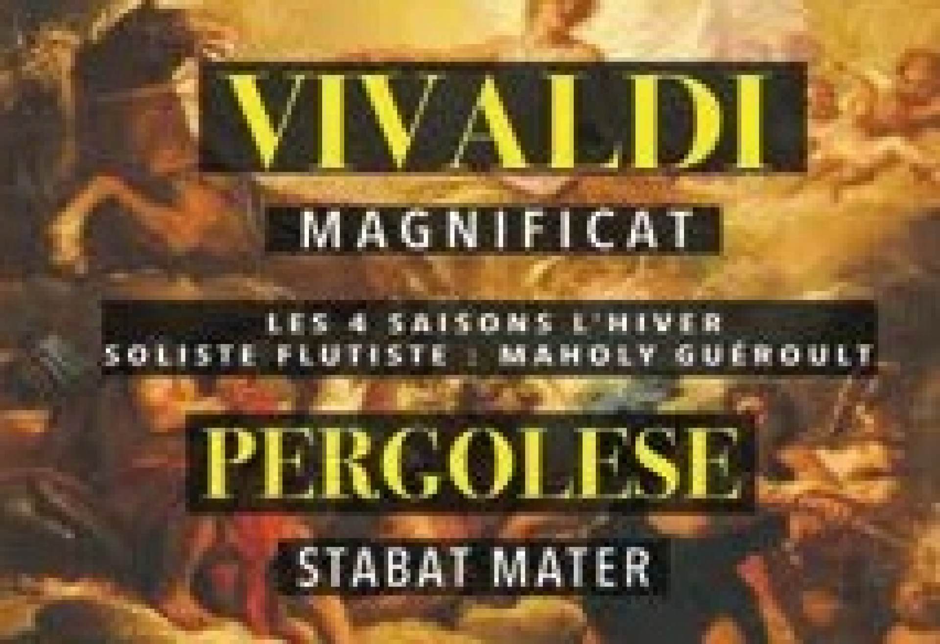 Vivaldi’s Magnificat - Pergolese’s Stabet Mater