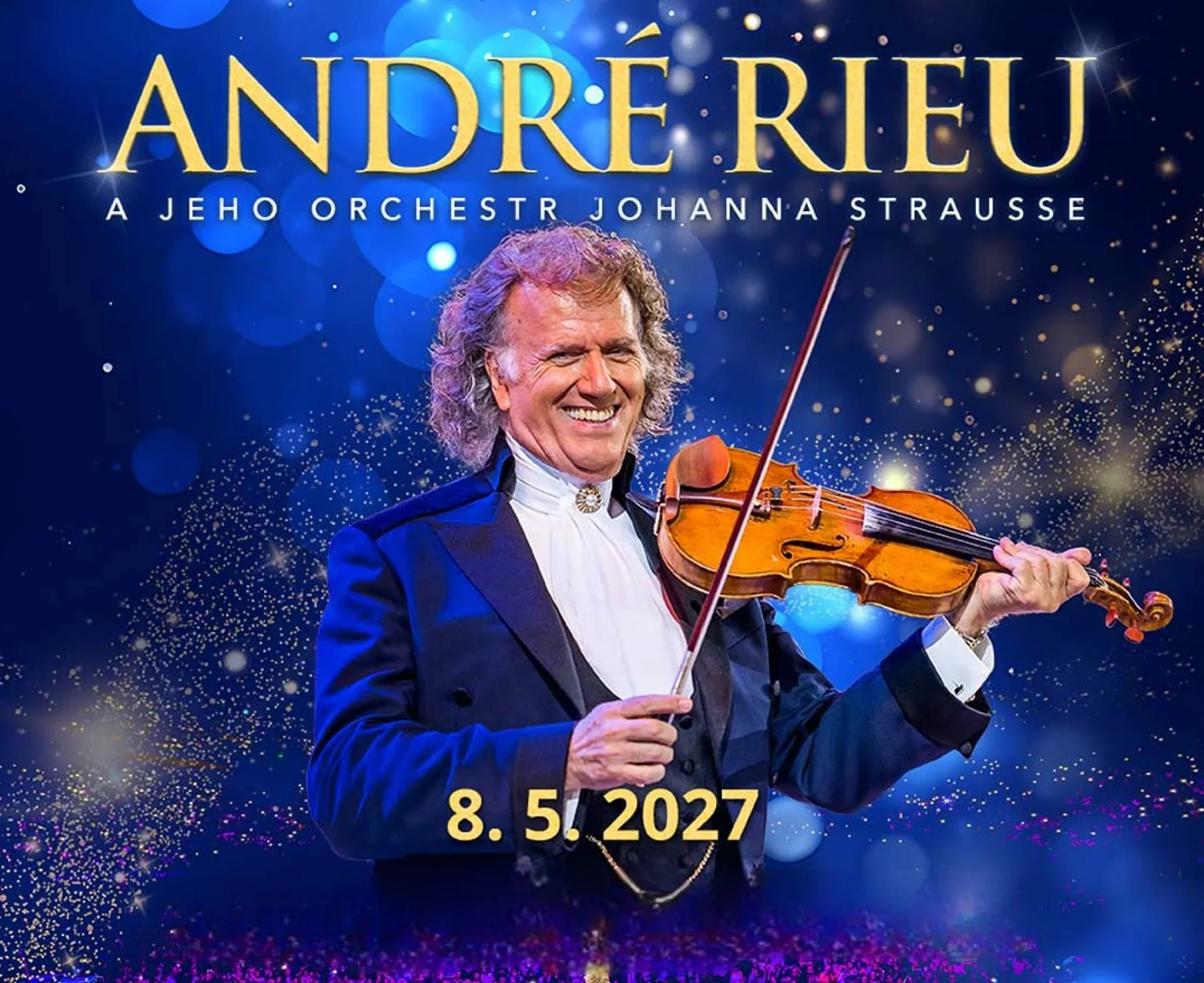 アンドレ・リュー プラハ 2027