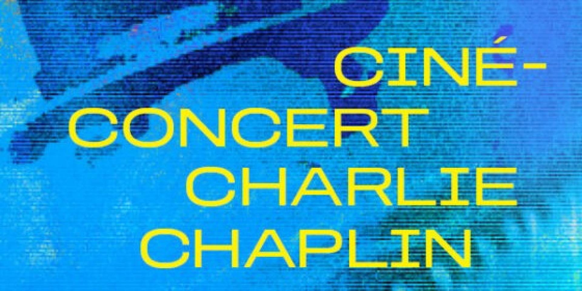 Ciné-concert Charlie Chaplin