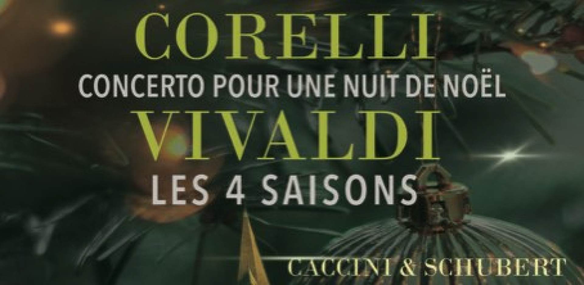 Concerto for a Christmas Night by Corelli, Ave Maria by Caccini and Schubert