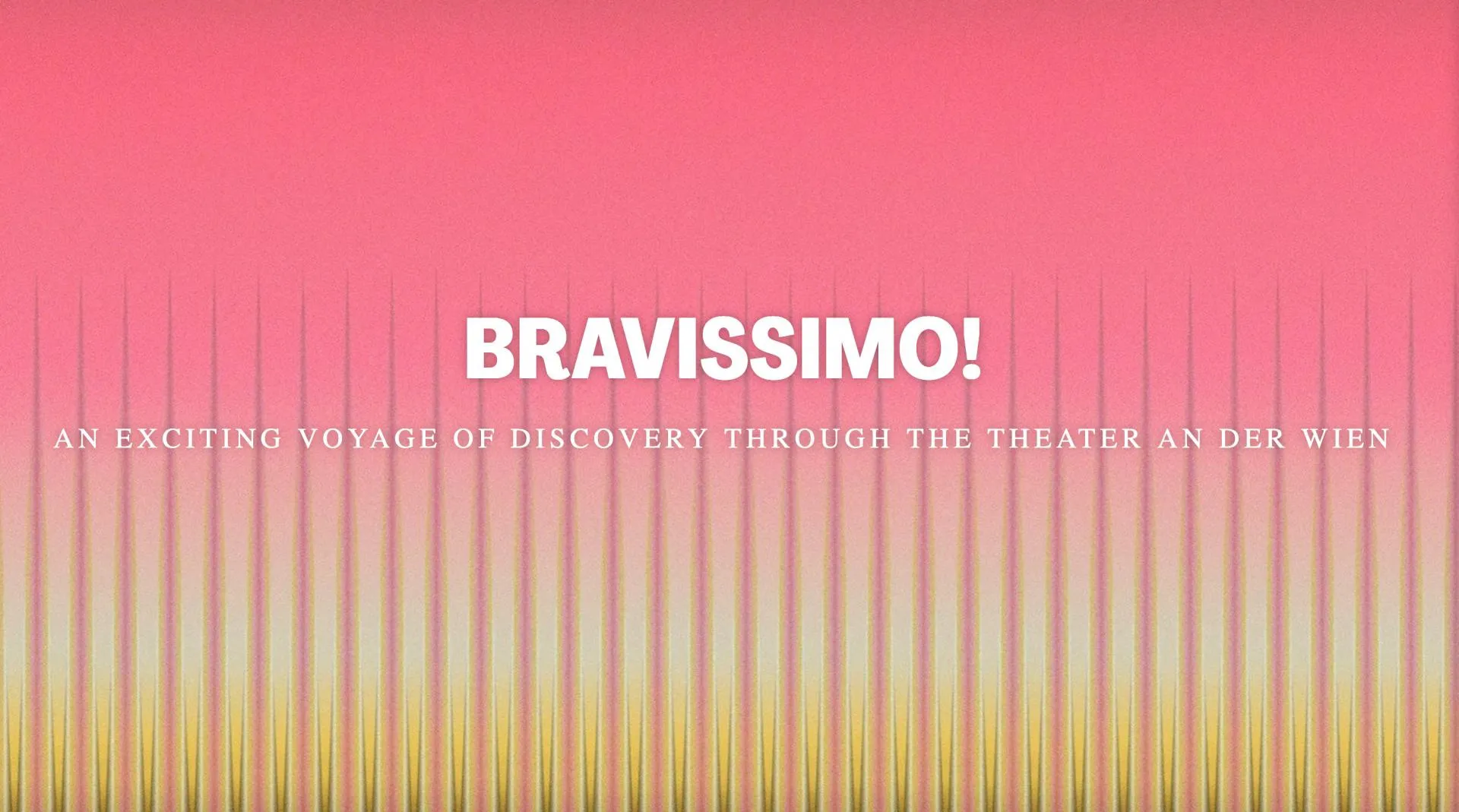 Bravissimo