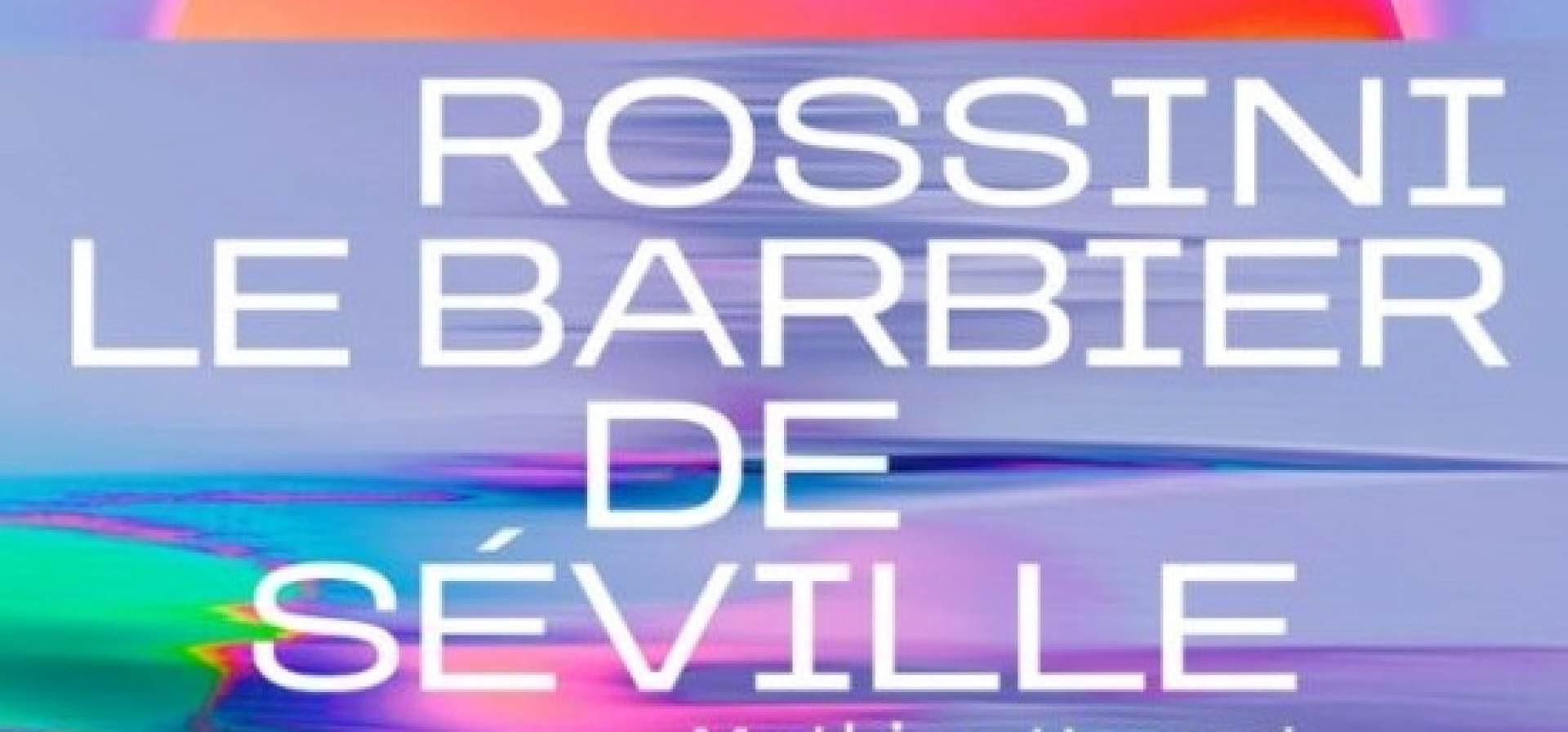 Rossini - Der Barbier von Sevilla