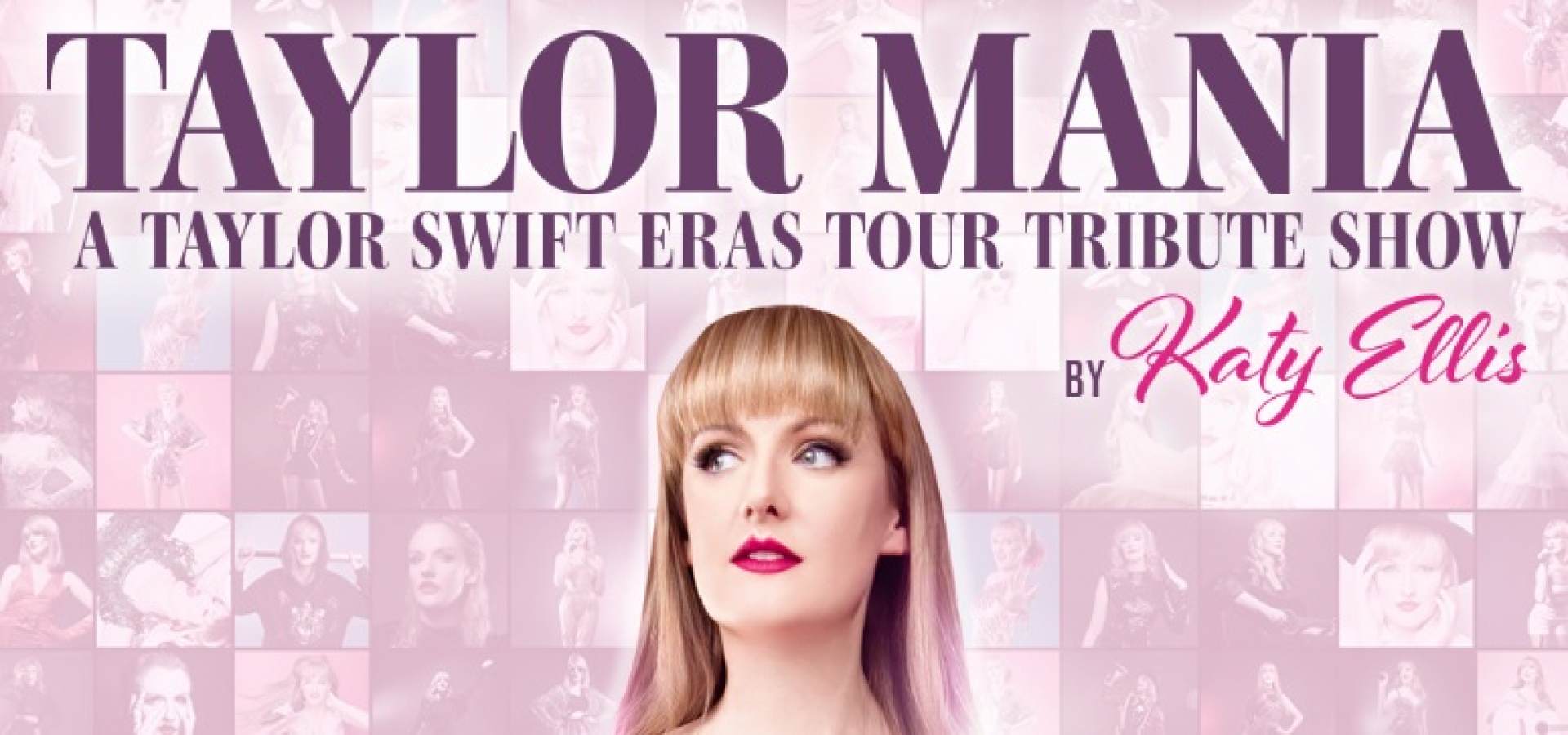 Taylor Mania, A Taylor Swift Eras Tour Tribute Show
