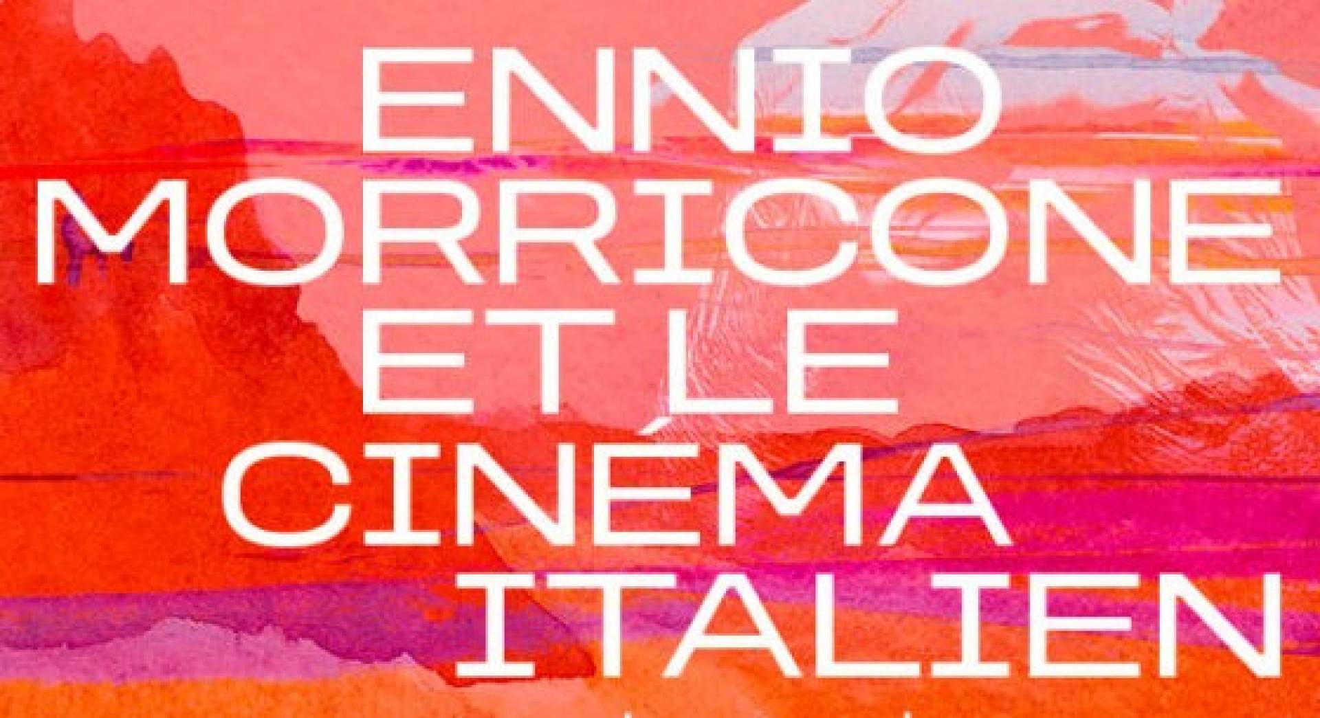 Ennio Morricone and Italian Cinema