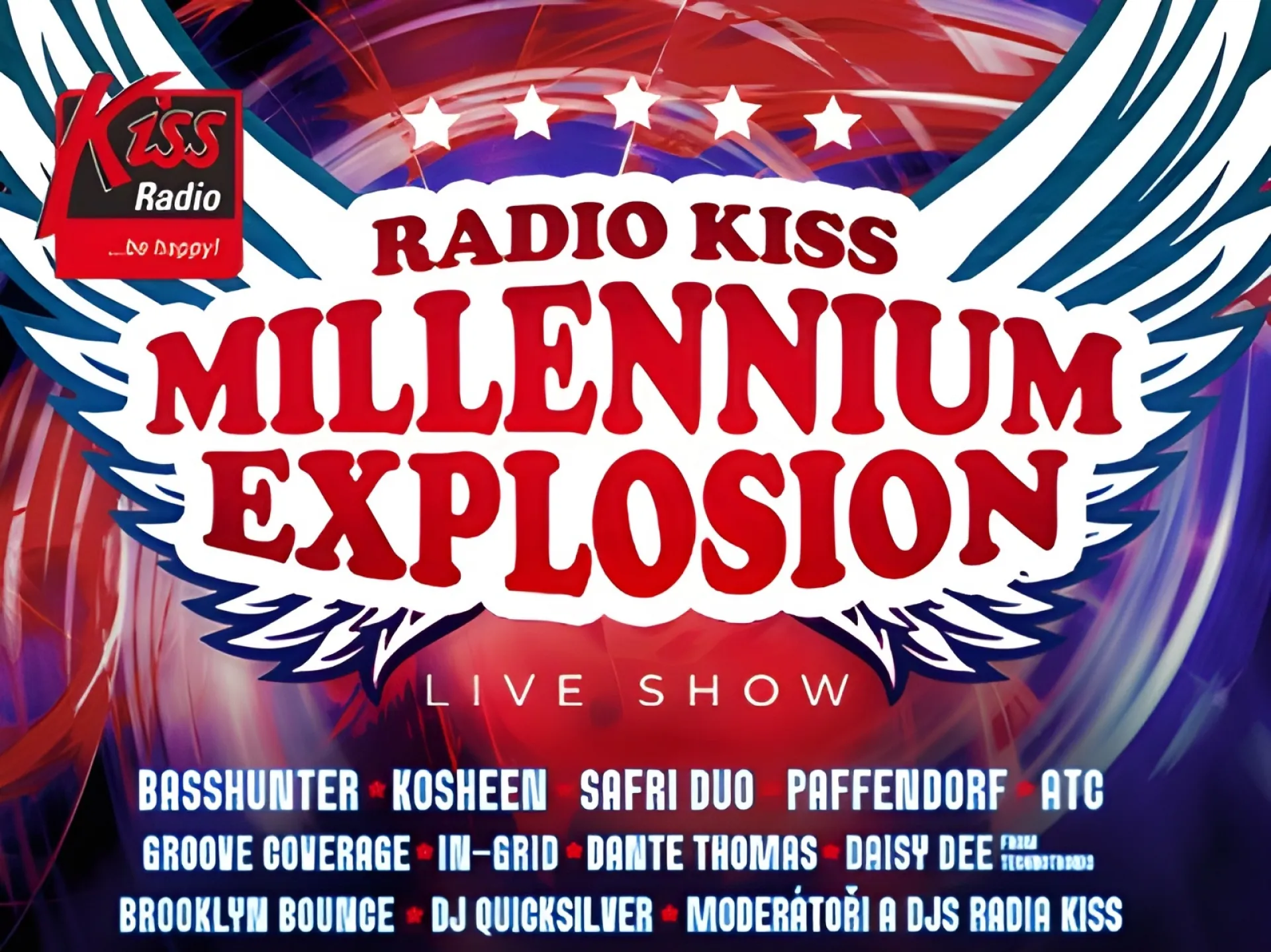 Radio Kiss Millennium Explosion, Live Show