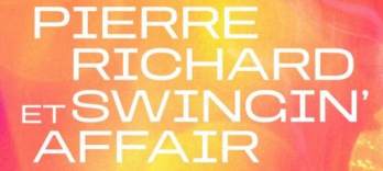 ピエール・リシャールとスウィンギン・アフェア