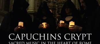 カプチン修道会の地下聖堂：ローマの中心での聖なる音楽