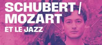シューベルト、モーツァルトとジャズ
