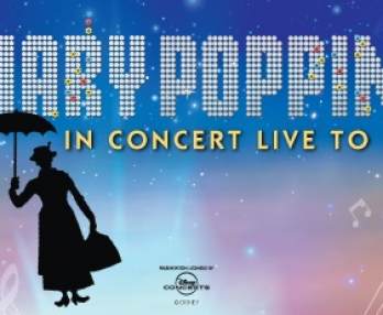 Mary Poppins In Concert Live To Film