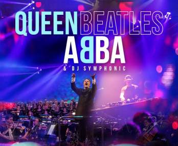 Abba, Queen, The Beatles : Royal Film Concert Orchestra & DJ Symphonic