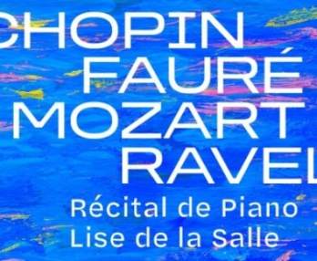 Chopin, Fauré, Mozart, Ravel - Recital de Piano