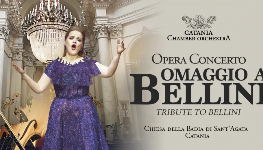 Catania Chamber Orchestra, Bellini e Opera
