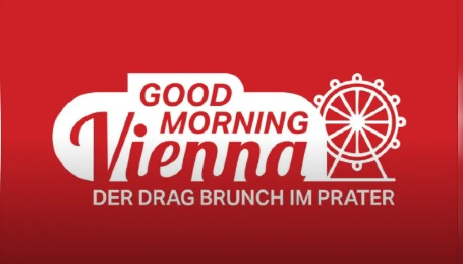 Good Morning Vienna, The Drag Brunch nel Prater